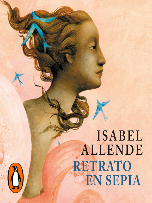 Title details for Retrato en sepia by Isabel Allende - Available
